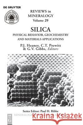 Silica: Physical Behavior, Geochemistry, and Materials Applications Peter J. Heaney, Charles T. Prewitt, Gerald V. Gibbs 9780939950355 de Gruyter - książka