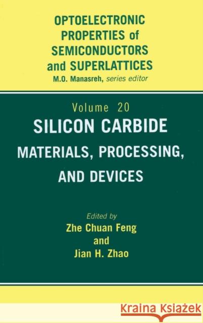 Silicon Carbide: Materials, Processing and Devices Zhe, Chuan Feng 9781591690238 Taylor & Francis - książka