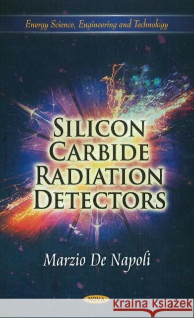 Silicon Carbide Radiation Detectors Marzio De Napoli 9781612096001 Nova Science Publishers Inc - książka