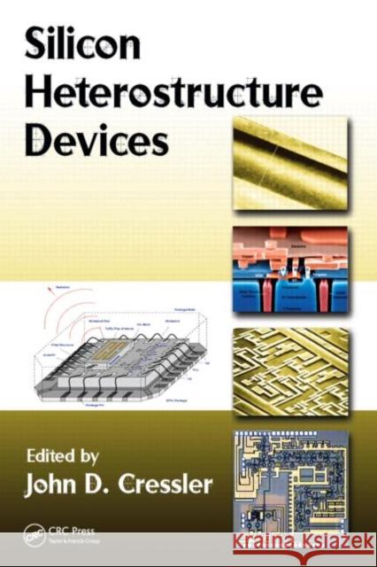 Silicon Heterostructure Devices John D. Cressler 9781420066906 CRC - książka