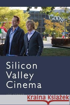 Silicon Valley Cinema Joe Street 9781399505826 Edinburgh University Press - książka