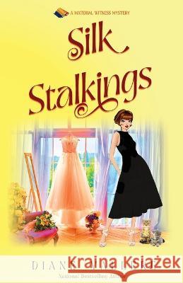 Silk Stalkings: A Material Witness Mystery Diane Vallere 9781954579828 Polyester Press - książka