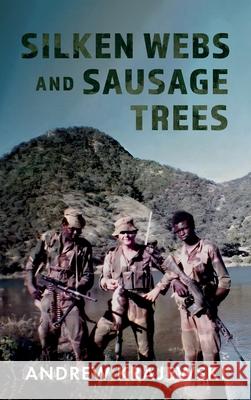 Silken Webs and Sausage Trees Andrew Krajewski 9781835636794 New Generation Publishing - książka