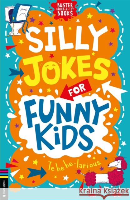 Silly Jokes for Funny Kids Andrew Pinder 9781780559087 Michael O'Mara Books Ltd - książka