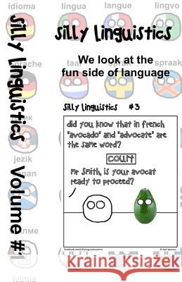Silly Linguistics Volume 1: Comics #1 to #50 Mr Rolf Weimar 9781546448860 Createspace Independent Publishing Platform - książka