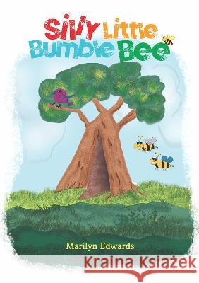 Silly Little Bumble Bee Marilyn Powell   9781913247584 Kingdom Publishers - książka