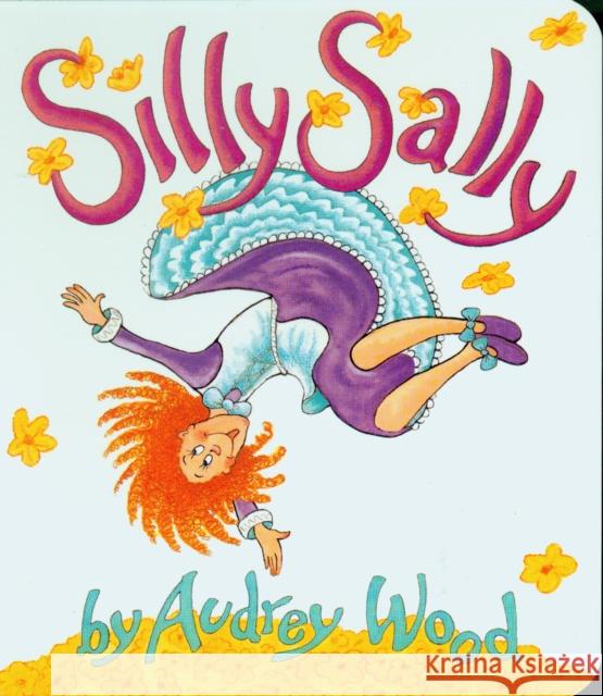 Silly Sally Wood, Audrey 9780152019907 Harcourt Brace International - książka