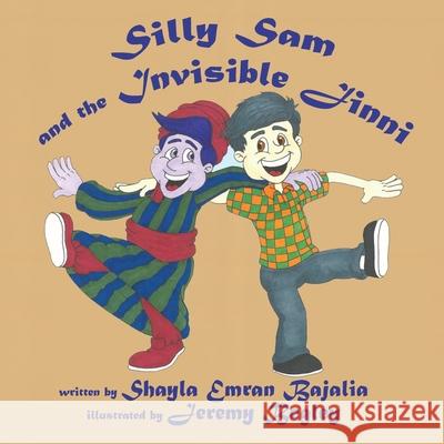 Silly Sam and the Invisible Jinni Shayla Emran Bajalia Jeremy Begley 9781637529560 Atmosphere Press - książka