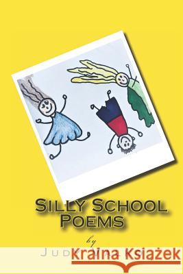 Silly School Poems Judy Valko 9781795596510 Independently Published - książka