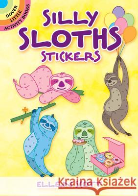 Silly Sloths Stickers Ellen Scott 9780486836713 Dover Publications - książka