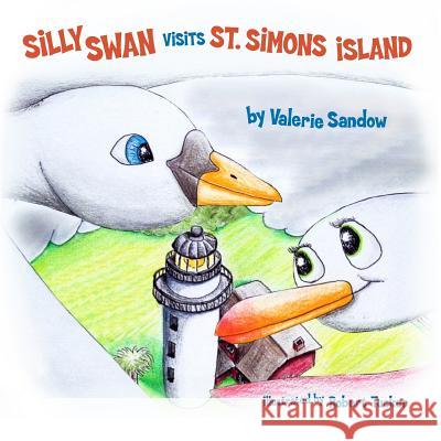 Silly Swan visits St. Simons Island Tucker, Robert 9781490562605 Createspace - książka