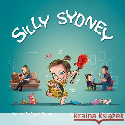Silly Sydney Ana Patankar Shane Alvares 9781519782755 Createspace Independent Publishing Platform - książka
