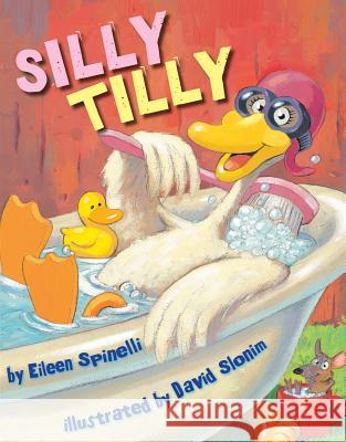 Silly Tilly Eileen Spinelli, David Slonim 9780761459903 Amazon Publishing - książka