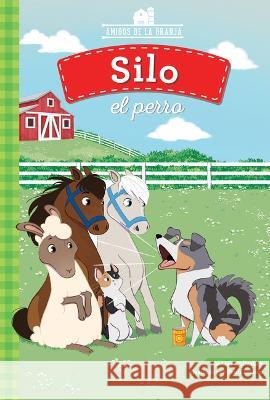 Silo El Perro Lisa Mullarkey Paula Franco 9781098237424 Calico Kid - książka