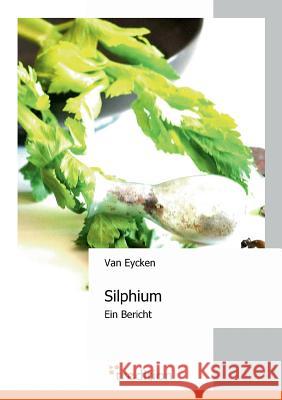 Silphium Eycken, Van 9783868506464 Tredition Gmbh - książka