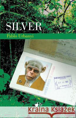 Silver Pablo Urbanyi 9781987819274 Lugar Comun Editorial - książka