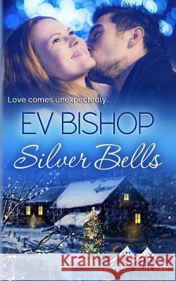 Silver Bells Ev Bishop 9781772650112 Winding Path Books - książka