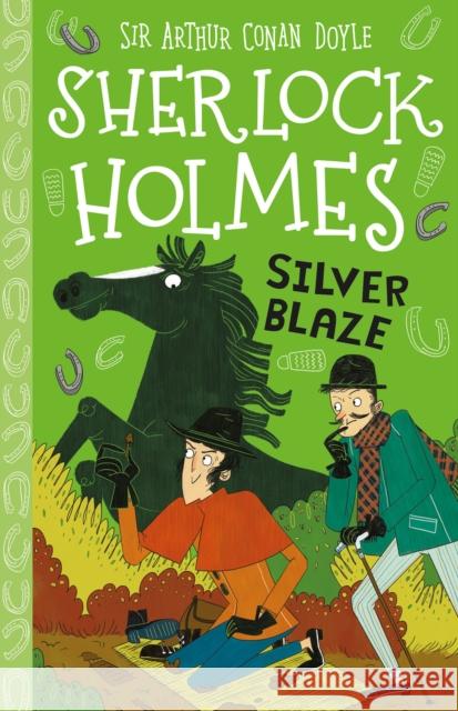 Silver Blaze (Easy Classics) Sir Arthur Conan Doyle 9781782264255 Sweet Cherry Publishing - książka