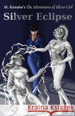 Silver Eclipse M. Kistulot 9781090326881 Independently Published - książka