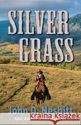Silver Grass John D. Nesbitt 9781432879471 Thorndike Press Large Print - książka