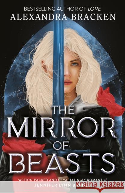 Silver in the Bone: The Mirror of Beasts: Book 2: Deliciously dark romance from the NYT bestselling author of Lore Alexandra Bracken 9781786541758 Hachette Children's Group - książka