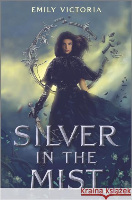 Silver in the Mist Emily Victoria 9781335406705 Inkyard Press - książka