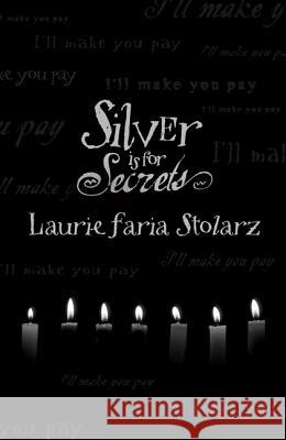 Silver Is for Secrets Laurie Faria Stolarz 9780738706313 Llewellyn Publications - książka