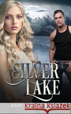 Silver Lake Mary Jackson Webber 9781953437532 L & L Literary Services LLC - książka