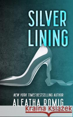 Silver Lining Aleatha Romig   9781956414479 Romig Works LLC - książka