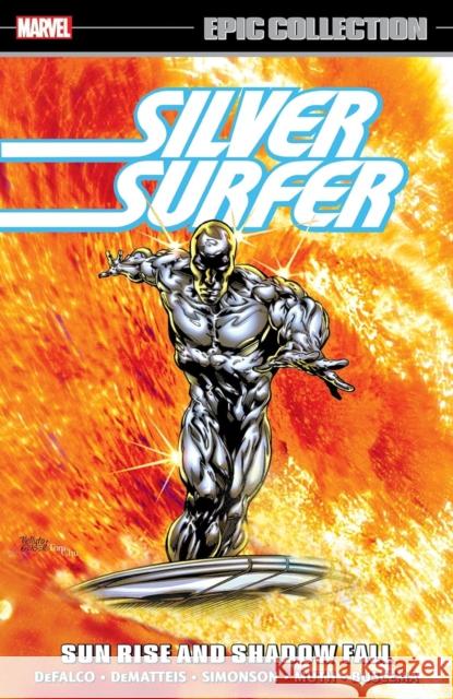 Silver Surfer Epic Collection: Sun Rise and Shadow Fall The Sentinel of The Spaceways Marvel Various 9781302953355 Marvel Comics - książka