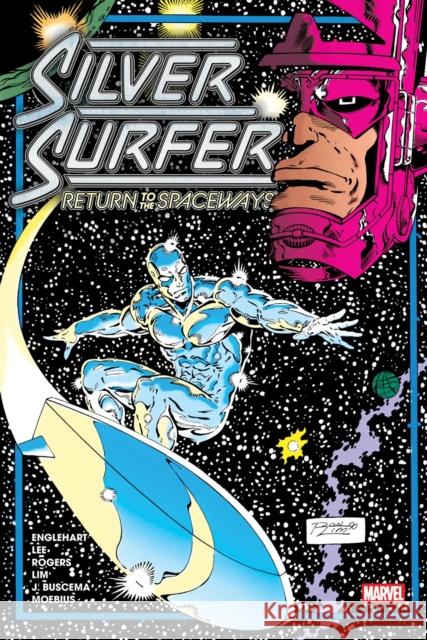 Silver Surfer: Return To The Spaceways Omnibus Steve Englehart 9781302964429 Marvel Universe - książka