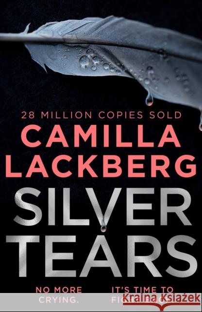 Silver Tears Camilla Lackberg 9780008283827 HarperCollins Publishers - książka