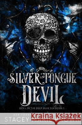 Silver Tongue Devil Stacey Marie Brown 9781956600513 Twisted Fairy Publishing - książka