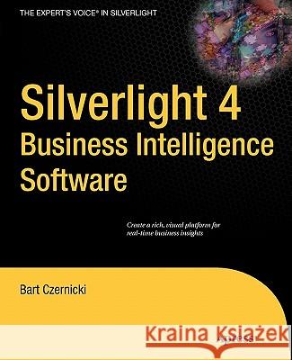 Silverlight 4 Business Intelligence Software Bart Czernicki 9781430230601 Apress - książka