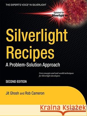 Silverlight Recipes: A Problem-Solution Approach Ghosh, Jit 9781430230335 Apress - książka