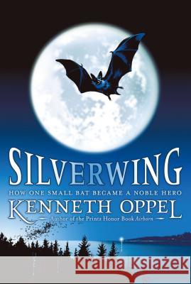 Silverwing Kenneth Oppel 9781416949985 Aladdin Paperbacks - książka