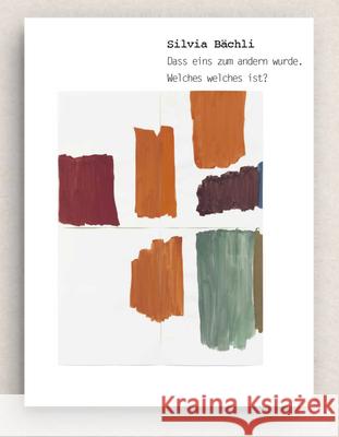 Silvia B?chli: They've Turned Into Each Other. Which Is Which?: Cat. Kunst Museum Winterthur Elizabeth Bishop Silvia B?chli Konrad Bitterli 9783864424366 Snoeck Publishing Company - książka