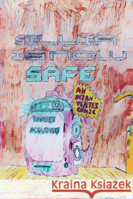 Silvia Is Now Safe: Target Acquired! Ocean Vertes 9781918153125 Ocean Vertes - książka