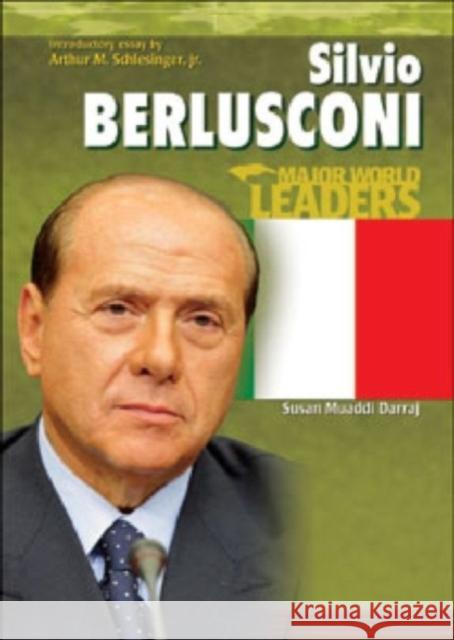 Silvio Berlusconi (Mwl) Susan Muaddi Darraj 9780791082607 Chelsea House Publications - książka
