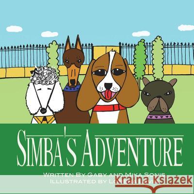 Simba's Adventures Gaby Sonis Mika Sonis Lorena Levin 9780692992753 ML Networks - książka