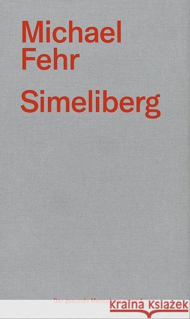 Simeliberg Fehr, Michael 9783038530039 Der gesunde Menschenversand - książka