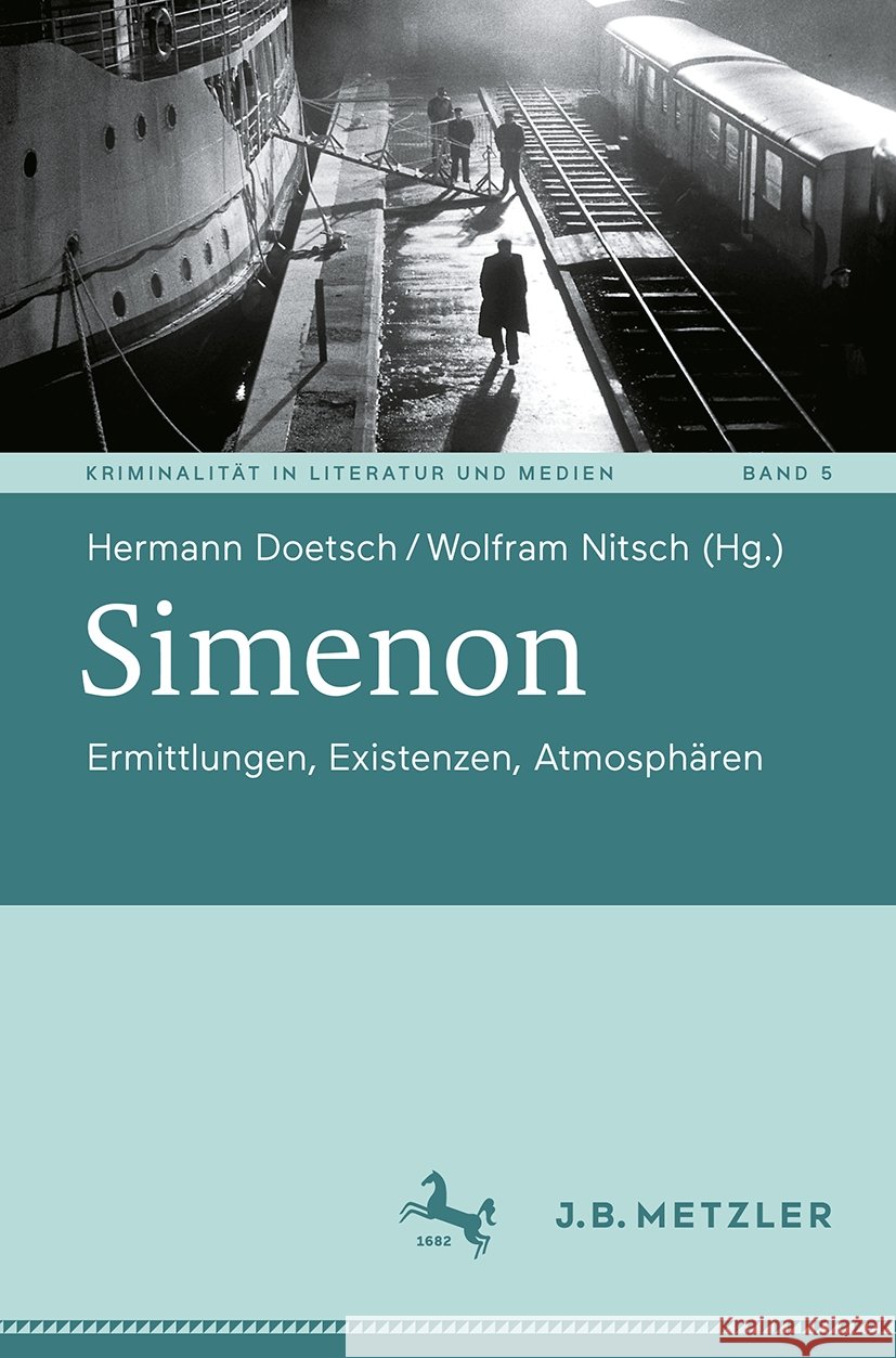 Simenon: Ermittlungen, Existenzen, Atmosph?ren Hermann Doetsch Wolfram Nitsch 9783662679890 J.B. Metzler - książka