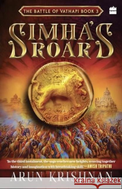 Simha's Roar: The Battle of Vathapi Arun Krishnan 9789356999466 HarperCollins India - książka