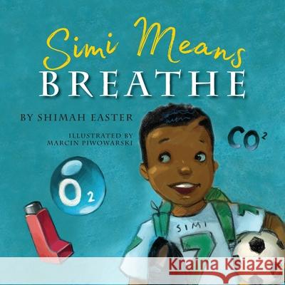 Simi Means Breathe Shimah Easter 9781735302324 Warren Publishing, Inc - książka