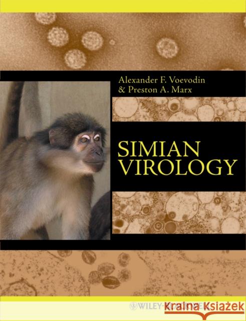 Simian Virology Alexander F. Voevodin 9780813824321 Wiley-Blackwell - książka