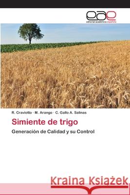 Simiente de trigo Craviotto, R. 9786202096973 Editorial Académica Española - książka