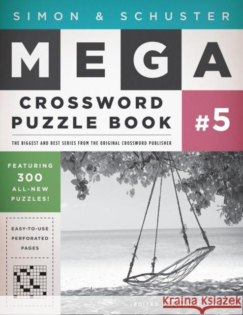 Simon & Schuster Mega Crossword Puzzle Book #5: Volume 5 Samson, John M. 9781416587835 Fireside Books - książka