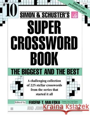 Simon & Schuster Super Crossword Puzzle Book #10: Volume 10 Samson, John M. 9780684843650 Fireside Books - książka