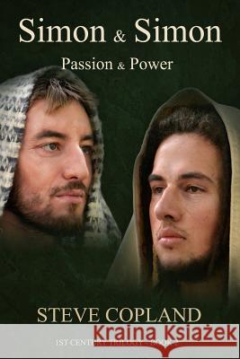 Simon and Simon: Passion and Power Steve Copland 9781494744007 Createspace - książka