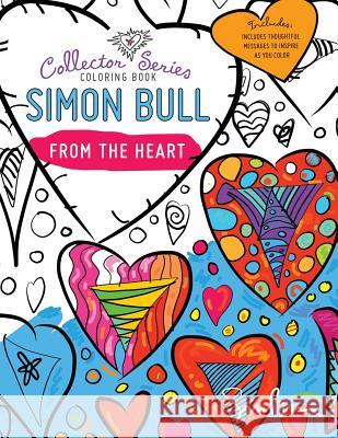 Simon Bull Coloring Book: From The Heart Bull, Simon 9780692647462 Simon Bull Studios - książka